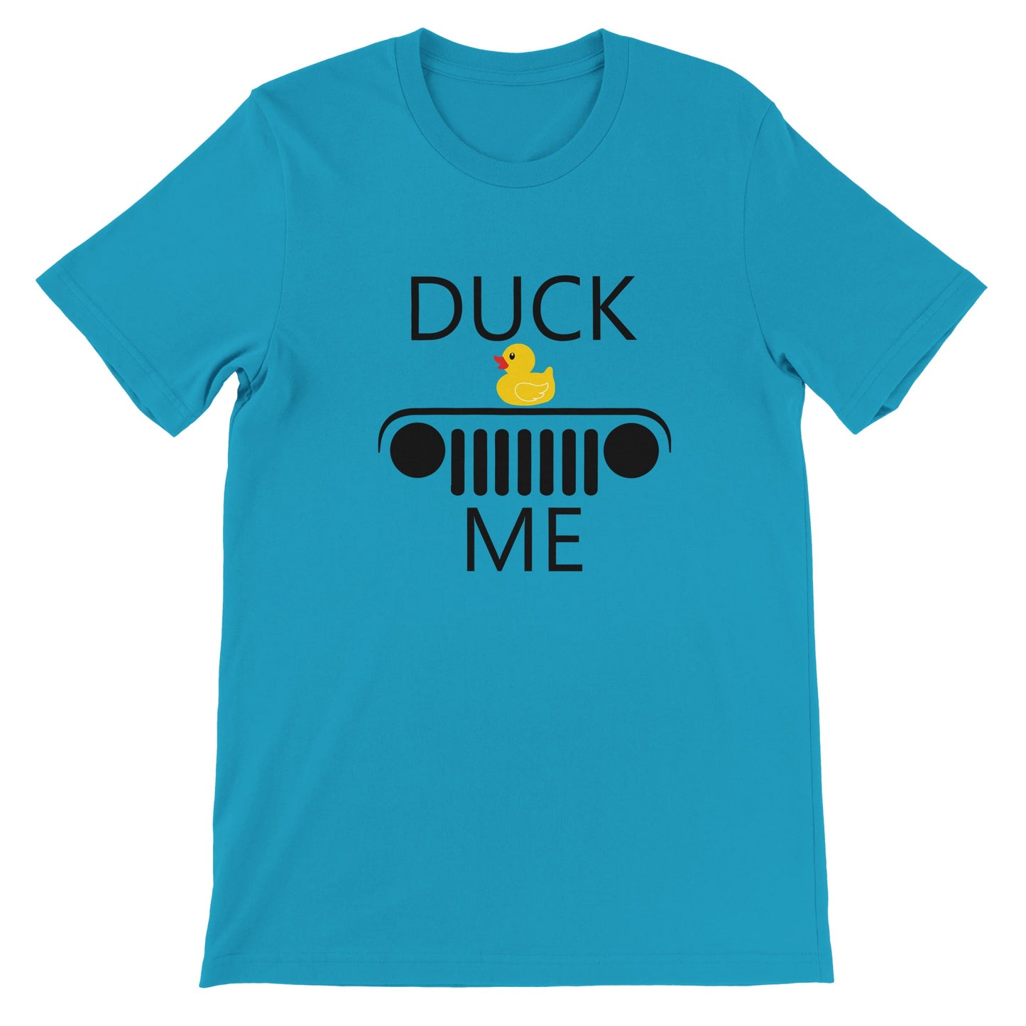 Duck Me! Premium T-shirt