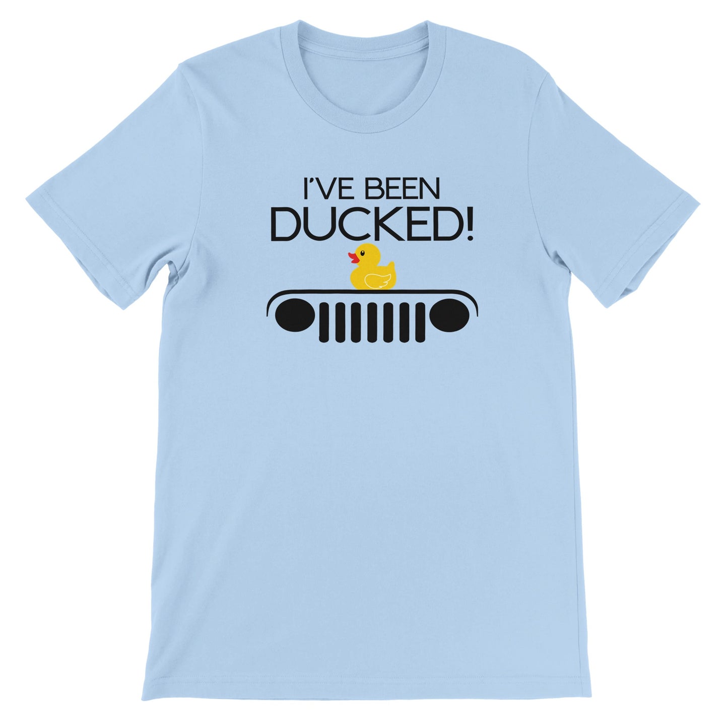 I've Been Ducked! Premium T-shirt