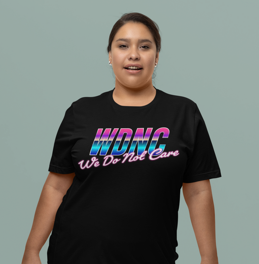 We Don’t Care Club Shirt – Funny Retro Neon Graphic Tee