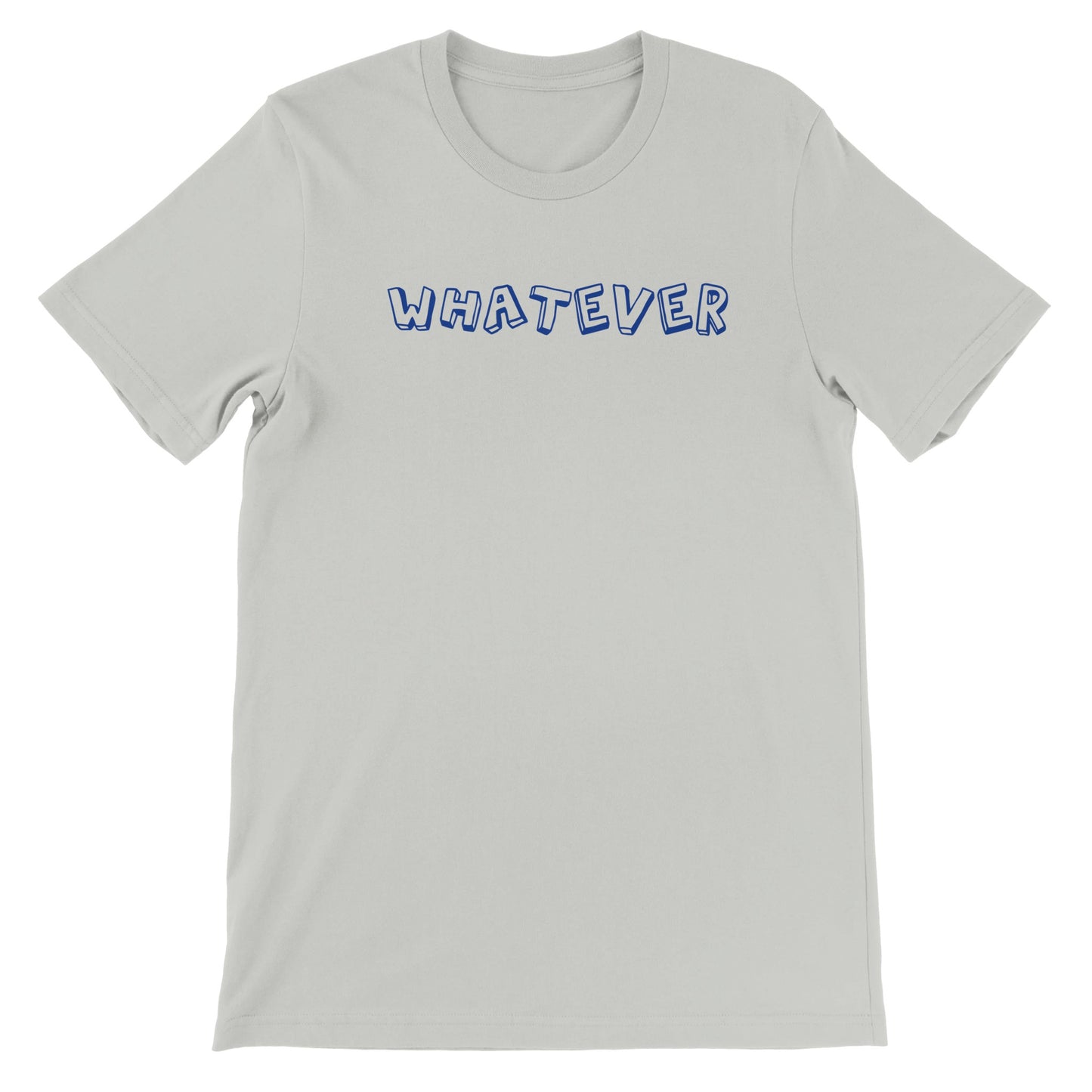 Whatever Premium T-shirt